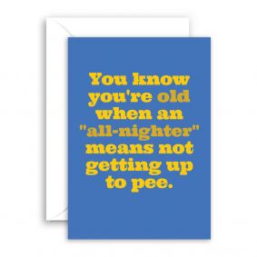 All Nighter Joke Funny Birthday Card