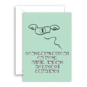 Never Ending Mortgage Payments New Home Card