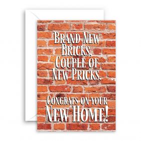 New Bricks New Pricks New Home Card