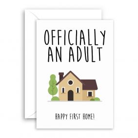 Officially An Adult First Home New House Card