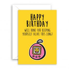 Well Done Tamagotchi Funny Birthday Card