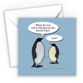 Chicken Lost Pengiun Joke Birthday Card