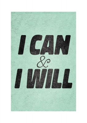 An unframed print of i can i will kids wall art in typography in green and black accent colour