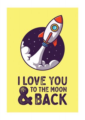 An unframed print of i love you to the moon and back kids wall art in typography in yellow and red accent colour
