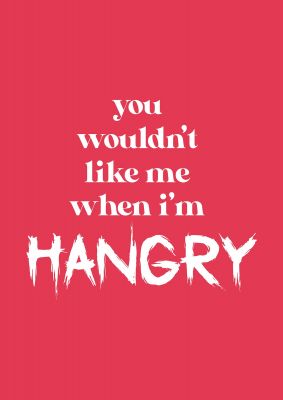 An unframed print of hangry funny slogans in typography in red and white accent colour