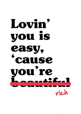 An unframed print of loving you is easy because in typography in white and black accent colour