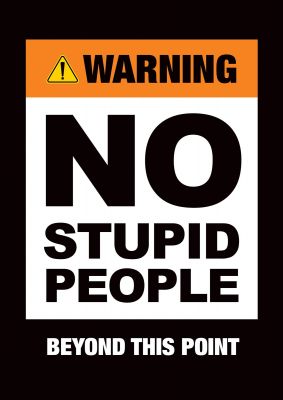 An unframed print of no stupid people kids wall art in typography in black and black and white accent colour