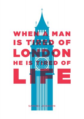An unframed print of when a man is tired of london travel in typography in multicolour and red accent colour