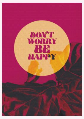 An unframed print of don't worry be happy lyric tropical quote graphic in orange and pink accent colour