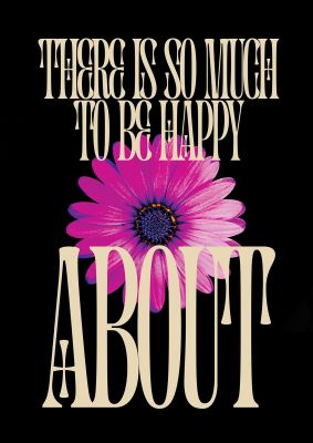 An unframed print of happy flower quote in typography in multicolour and black accent colour