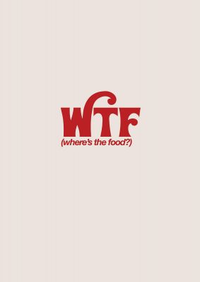 An unframed print of wtf food red funny slogans in typography in beige and red accent colour
