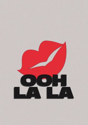 An unframed print of ooh la kiss funny slogans in typography in beige and red accent colour