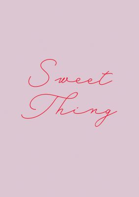 An unframed print of sweet thing minimalistic script graphical in pink and red accent colour