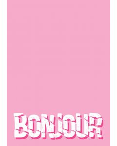 An unframed print of bonjour funny slogans in pink and white accent colour