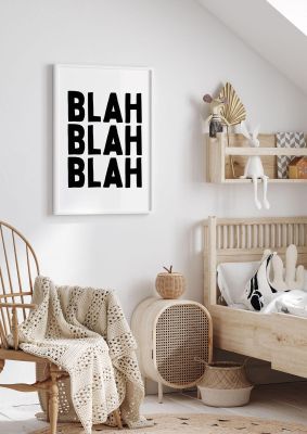 An unframed print of blah blah blah quote in typography in white and black accent colour