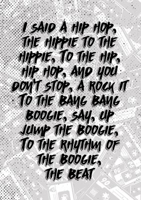 An unframed print of i said a hip hop music in typography in grey and black accent colour