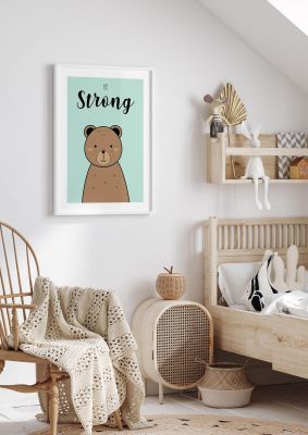 An unframed print of be strong nursery illustration in green and brown accent colour