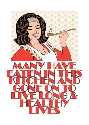 An unframed print of many have eaten in this kitchen graphical in typography in white and red accent colour