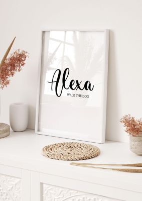 An unframed print of alexa walk the dog quote in typography in white and black accent colour