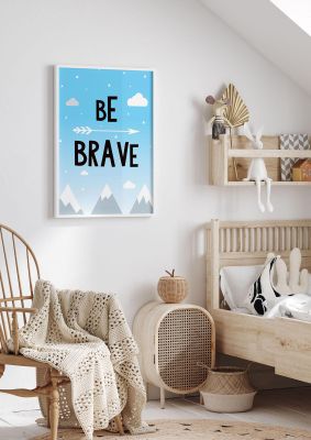 An unframed print of be brave quote in typography in blue and black accent colour