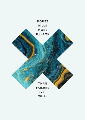 An unframed print of doubt kills more quote graphic in green and multicolour accent colour
