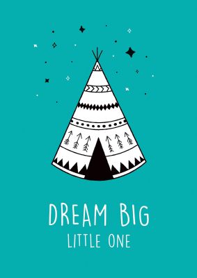 An unframed print of dream big kids wall art illustration in green and white accent colour