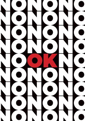 An unframed print of no ok retro in typography in black and red accent colour