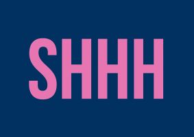 An unframed print of shhh quote in typography in blue and pink accent colour