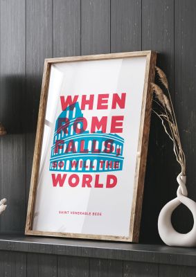 An unframed print of when rome falls so will travel illustration in white and red accent colour
