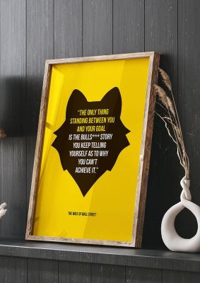 An unframed print of wolf of wall street quote in typography in yellow and black and white accent colour