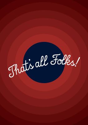 An unframed print of thats all folks quote in typography in red and white accent colour