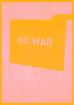 An unframed print of no war pink yellow graphical in typography in orange and yellow accent colour
