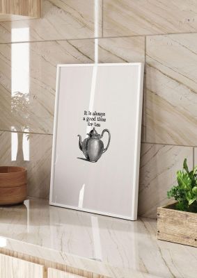 An unframed print of good time for tea teapot psd quote in typography in grey and black accent colour
