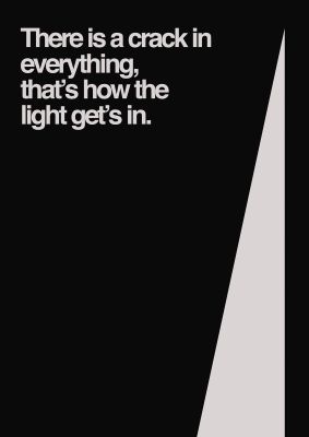 An unframed print of crack in everything abstract quote in typography in black and black and white accent colour
