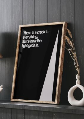 An unframed print of crack in everything abstract quote in typography in black and black and white accent colour