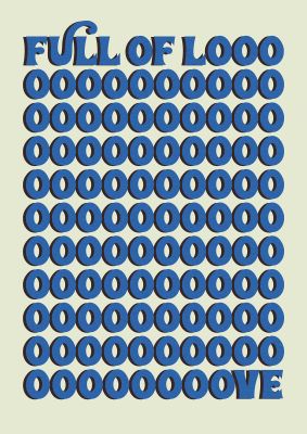 An unframed print of full of looooove blue quote in typography in blue and beige accent colour