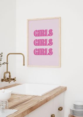 An unframed print of girls girls girls quote in typography in pink