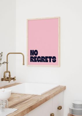 An unframed print of no regrets pink graphical in typography in pink and black accent colour