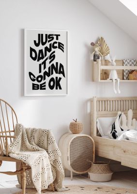 An unframed print of just dance black white wave quote in typography in white and black accent colour