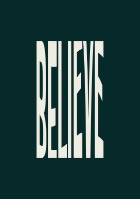 An unframed print of believe wavy motivational graphical illustration in green and white accent colour
