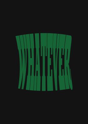 An unframed print of whatever squeeze graphical illustration in black and green accent colour